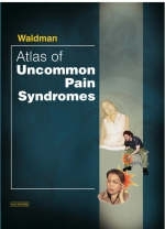 Atlas of Uncommon Pain Syndromes - Dr. Steven D. Waldman