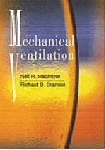 Mechanical Ventilation - Neil R. MacIntyre, Richard D. Branson