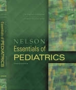 Nelson Essentials of Pediatrics - Richard E. Behrman, Robert M. Kliegman