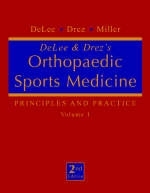 DeLee and Drez's Orthopaedic Sports Medicine - Jesse C. DeLee, David Drez  Jr., Mark D. Miller