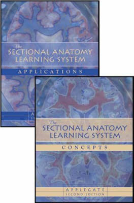 The Sectional Anatomy Learning System - Edith Applegate