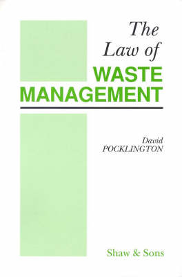 The Law of Waste Management - David Pocklington