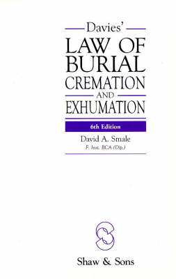 Davies' Law of Burial, Cremation and Exhumation - M.R.Russell Davies