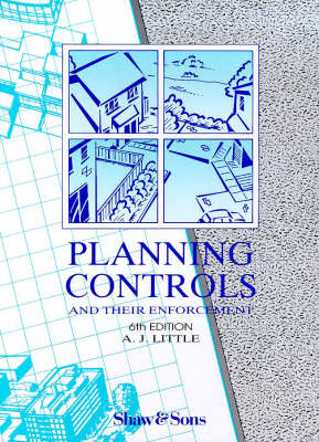 Planning Controls and Their Enforcement - A. J. Little