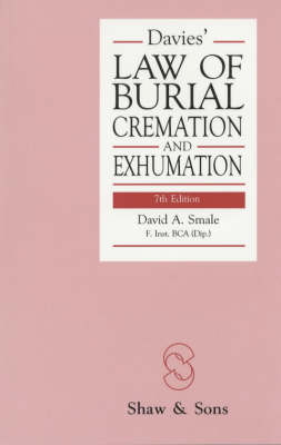 Davies' Law of Burial, Cremation and Exhumation - M.R.Russell Davies