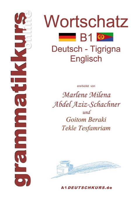 Wörterbuch B1 Deutsch - Tigrigna - Englisch Niveau B1 -  Marlene Milena Abdel Aziz-Schachner,  Beraki Goitom,  Tekle Tesfamriam