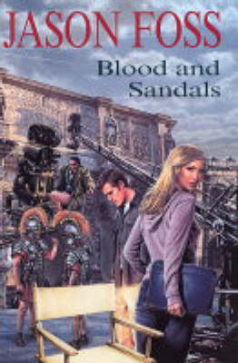 Blood and Sandals - Jason Foss