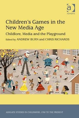 Children's Games in the New Media Age - 