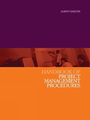 Handbook of Project Management Procedures - Albert Hamilton