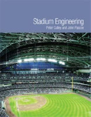 Stadium Engineering - Peter Culley, John Pascoe