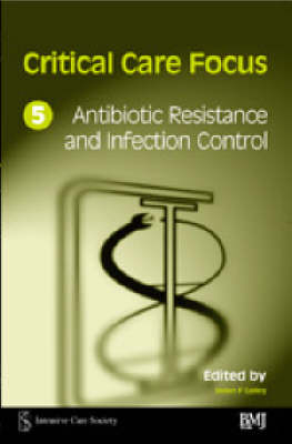 Antibiotic Resistance and Infection Control - 