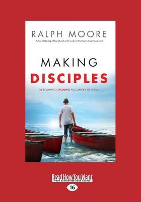 Making Disciples - Ralph Moore