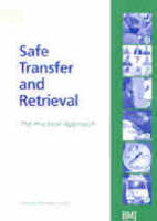 Safe Transfer and Retrieval of Patients -  Advanced Life Support Group