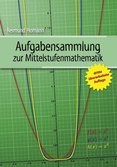 Aufgabensammlung zur Mittelstufenmathematik -  Reimund Homann