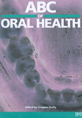 ABC of Oral Health - 