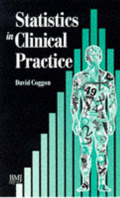 Statistics in Clinical Practice - David Coggon