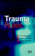 Trauma Rules - T. Hodgetts, Stephen Deane, Keith Gunning