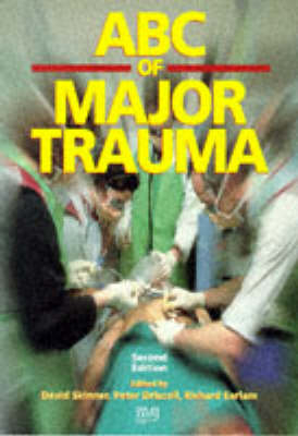ABC of Major Trauma - David V. Skinner