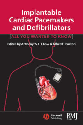 Implantable Cardiac Pacemakers and Defibrillators - 