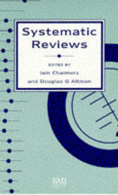 Systematic Reviews - Miranda Mugford, Dr Andy Oxman, C. Lefebvre, Dr David Moher, J Deeks