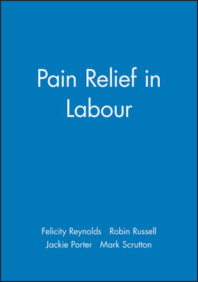 Pain Relief in Labour - 