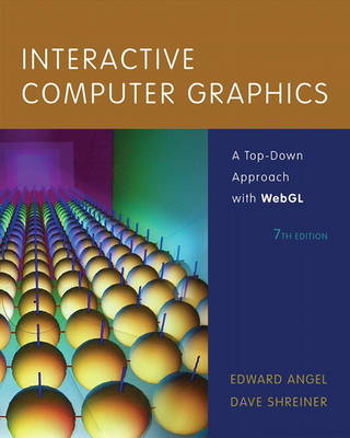 Interactive Computer Graphics with WebGL - Edward Angel, Dave Shreiner