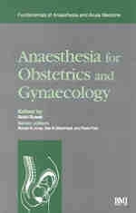 Anaesthesia in Obstetrics and Gynaecology - 