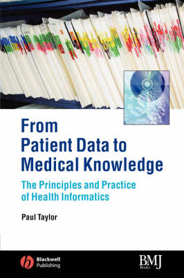 From Patient Data to Medical Knowledge - Paul Taylor