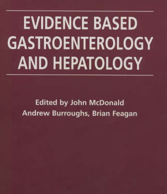 Evidence Based Gastroenterology and Hepatology - 