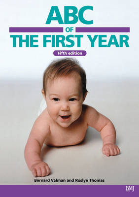 ABC of the First Year - Bernard Valman, Roslyn Thomas