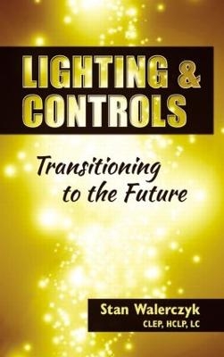 Lighting & Controls - Stan Walerczyk