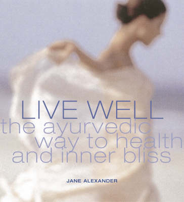 Live Well - Jane Alexander