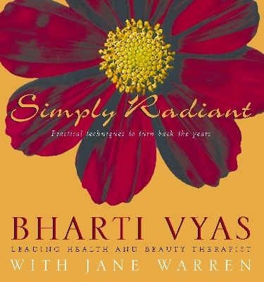 Simply Radiant - Bharti Vyas