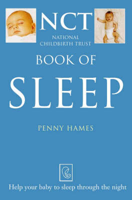 Sleep - Penney Hames,  The National Childbirth Trust