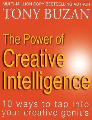 The Power of Creative Intelligence - Tony Buzan