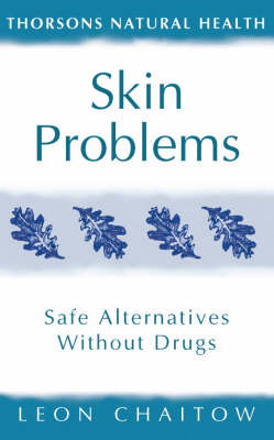 Skin Problems - Leon Chaitow