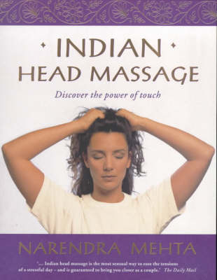 Indian Head Massage - Narendra Mehta