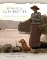 The Making of Miss Potter - Garth Pearce