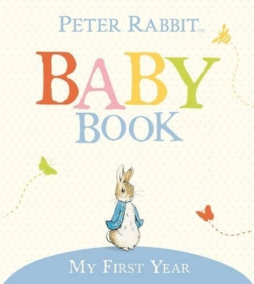 My First Year - Beatrix Potter