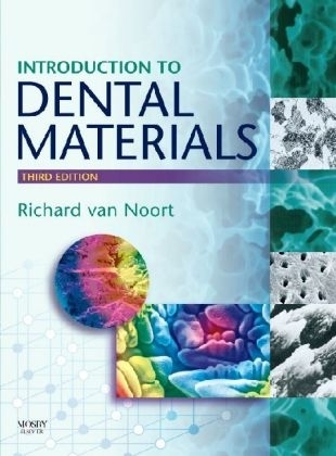 Introduction to Dental Materials - Richard van Noort