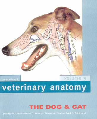 Color Atlas of Veterinary Anatomy - Stanley H. Done, Peter C. Goody, Neil C. Stickland, Howard E. Evans, Susan A. Evans