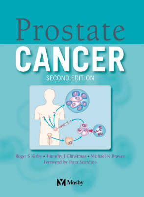 Prostate Cancer - Roger S. Kirby, Timothy Christmas, Michael Brawer