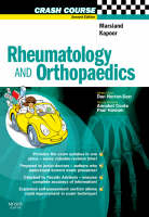 Crash Course Rheumatology and Orthopaedics - Daniel Marsland, Sabrina Kapoor