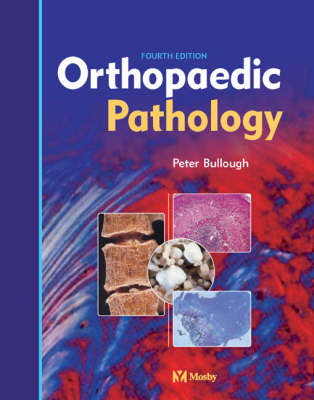 Orthopaedic Pathology - Peter G. Bullough