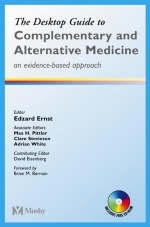 The Desktop Guide to Complementary and Alternative Medicine - 