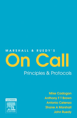 On Call Principles and Protocols Australian Edition - Mike Cadogan