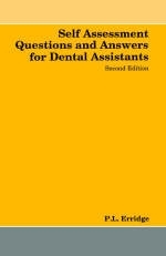 Self Assessment Questions and Answers for Dental Assistants - P.L. Erridge