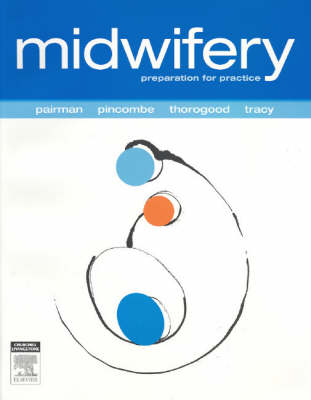 Midwifery - Sally Pairman, Jan Pincombe, Carol Thorogood, Sally K. Tracy