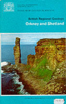 Orkney and Shetland - W. Mykura,  Geological Sciences Inst.