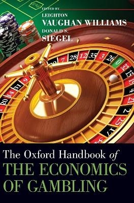The Oxford Handbook of the Economics of Gambling - 